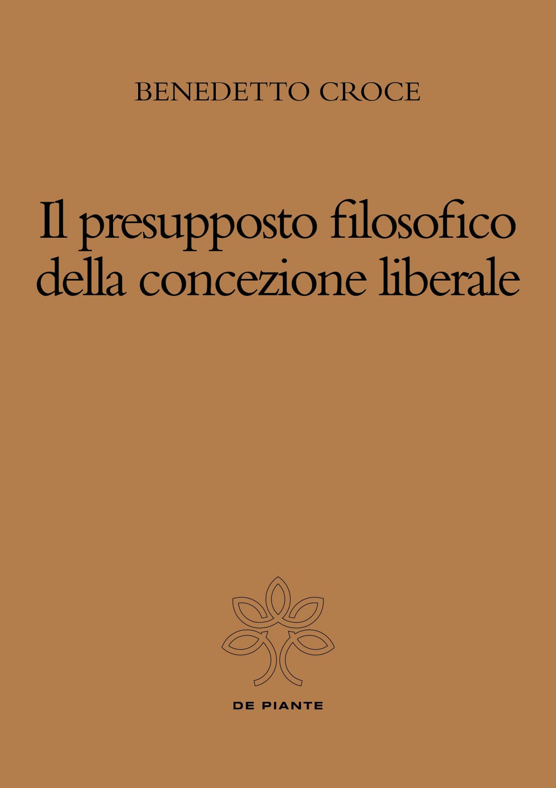 Il Presupposto Filosofico Della Concezione Liberale - 4
