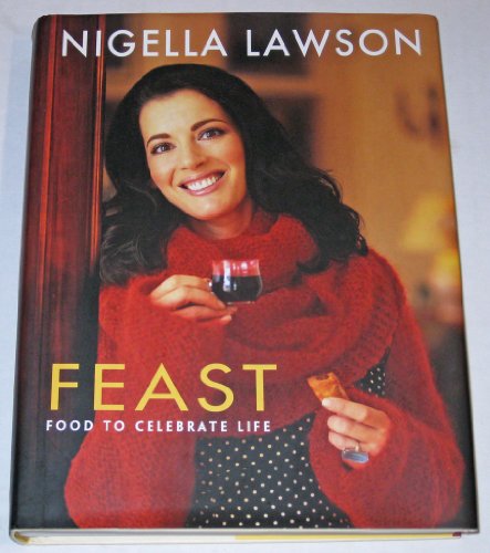 Feast: Food to Celebrate Life (Appearance may...