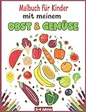  Malbuch für Kinder mit meinem Obst und Gemüse: Ein tolles Aktivitätsbuch für Kinder im Alter von 2-4 Jahren, Jungen und Mädchen, 50 Gemüse- und Obstsorten, mit denen Kinder leicht lernen können