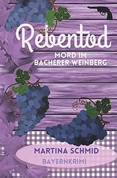 Paperback Rebentod: Mord im Bacherer Weinberg. Ein Heimatkrimi (Hinterdobler-Reihe) (German Edition) [German] Book
