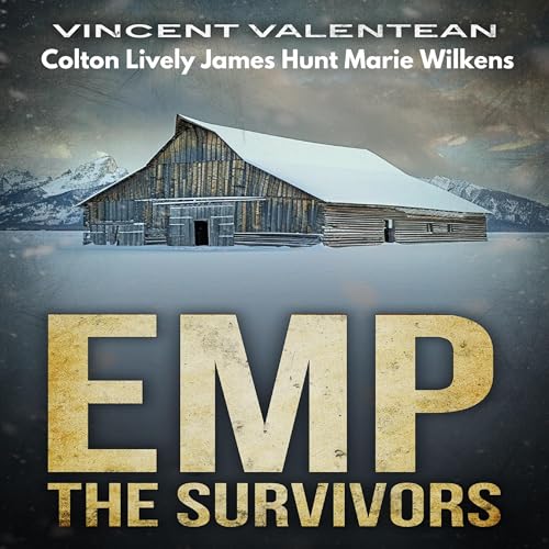 EMP: The Survivors by Vincent Valentean, Colton Lively, James Hunt, Marie Wilkens episode artwork