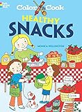 Color & Cook HEALTHY SNACKS (Dover Coloring Books)