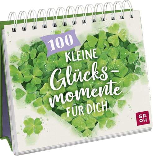 100 kleine Gl&uuml;cksmomente f&uuml;r dich: Kleiner Spiralaufsteller mit liebevollen Spr&uuml;chen und stimmungsvollen Fotos. Das perfekte Geschenk!