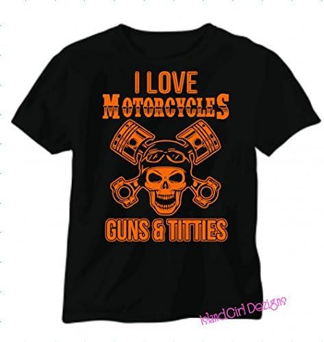 I LOVE Motorcycles GUNS & Titties Tshirt, biker shirt, tactical, boobies