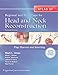 Atlas of Regional and Free Flaps for Head and Neck Reconstruction: Flap Harvest and Insetting