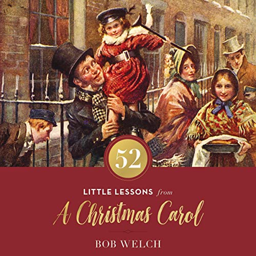 52 Little Lessons from A Christmas Carol by Bob Welch episode artwork
