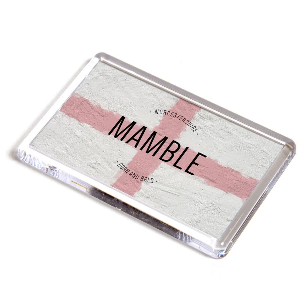 FRIDGE MAGNET - Mamble, Worcestershire - Born and Bred