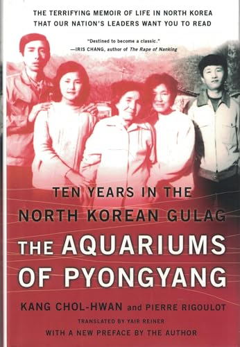 The Aquariums of Pyongyang: Ten Years in the North Korean Gulag