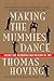 Making the Mummies Dance: Inside the Metropolitan Museum of Art