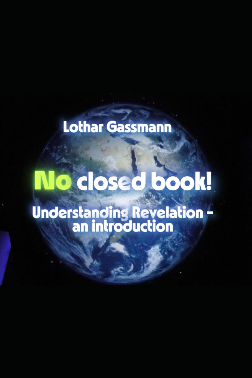 No Closed Book!: Understanding Revelation - an Introduction