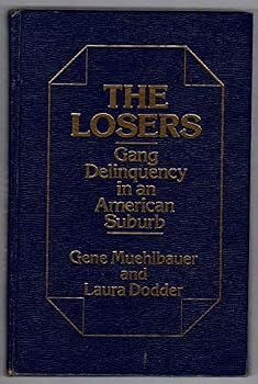 The losers: Gang delinquency in an American suburb