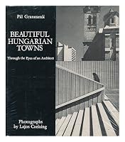 Beautiful Hungarian towns through the eyes of an architect 9631302318 Book Cover