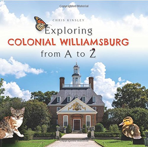 Exploring Colonial Williamsburg from A to Z