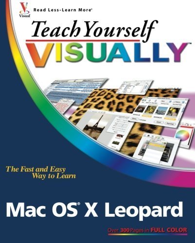 Télécharger Teach Yourself VISUALLY Mac OS X Leopard by Lynette Kent (2007-10-31) Gratuit