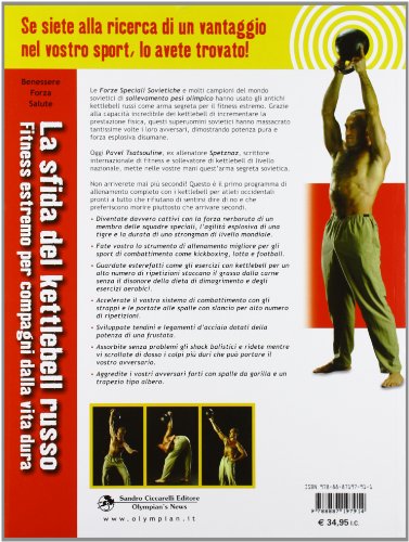 La sfida del kettlebell russo. Fitness estremo per...