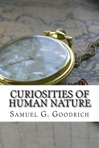 Curiosities of Human Nature
