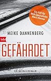 wetter dahlenburg 16 tage  Gefährdet: Kriminalroman (BKA-Sonderermittlerin Nora Klerner 2)