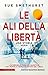 Le Ali Della Libertà - 3