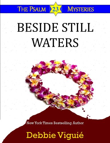 Beside Still Waters (Psalm 23 Mysteries Book 4)