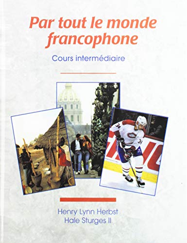 Par Tout Le Monde Francophone (French Edition)