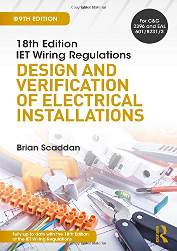 IET Wiring Regulations: Design and Verification of Electrical Installations: Design and Verification of Electrical Installations