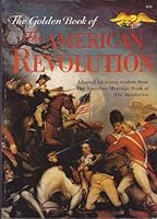 THE GOLDEN BOOK OF THE AMERICAN REVOLUTION B003VW0BIA Book Cover