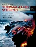 Fundamentals of Thermal-Fluid Sciences