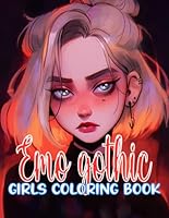 Emo Gothic Girls Coloring Book: 40+ Illustrations Of character Cool Girls For Young Adults B0D7DRF8MC Book Cover