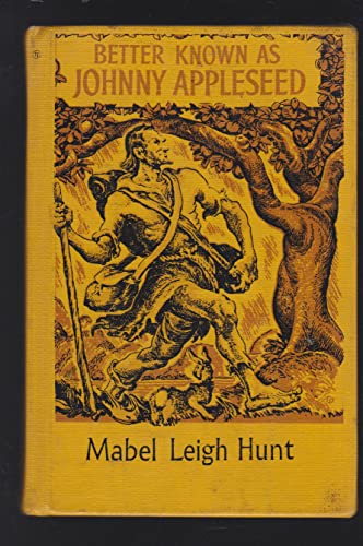 Better Known As Jonny Appleseed B000ETUCOG Book Cover