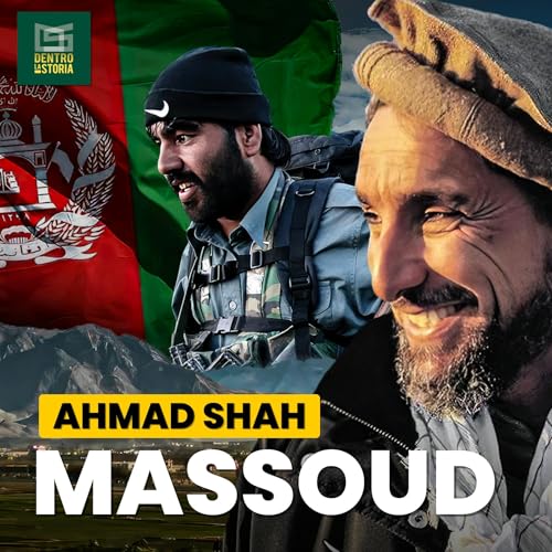 Il LEONE del Panjshir Che Sfidò URSS e Talebani Podcast Por capa