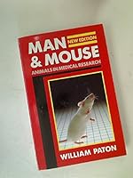 Man and Mouse: Animals in Medical Research 0192861468 Book Cover