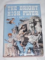 The Bright High Flyer B000WF7XBC Book Cover