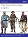 The French Foreign Legion (Men-at-Arms)