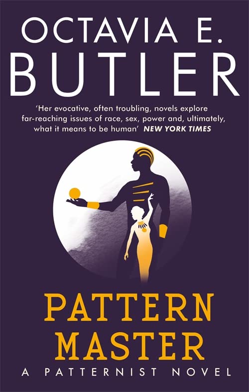 Patternmaster: Octavia E. Butler (The Patternist Series)
