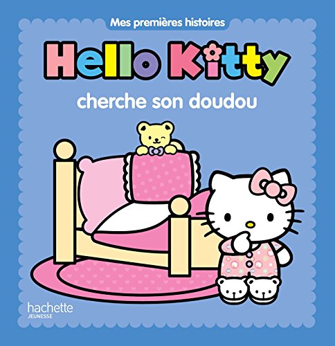 Hello Kitty - Mes premières histoires - Hello Kitty cherche son doudou