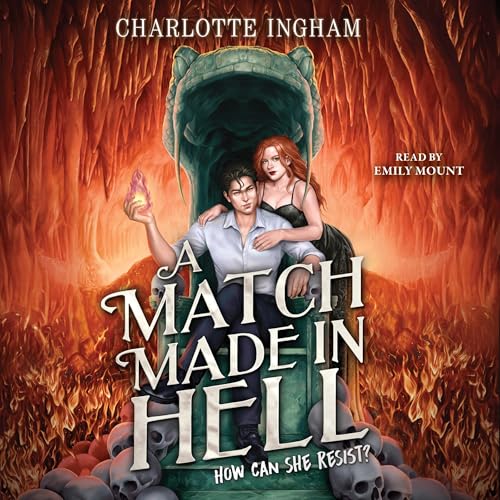Listen to A Match Made in Hell by Charlotte Ingham episode artwork