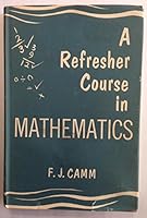 A Refresher Course in Mathematics; With 195 Illus B00200R1AA Book Cover