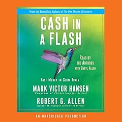 Cash in a Flash Audiolibro Por Mark Victor Hansen, Robert G. Allen arte de portada