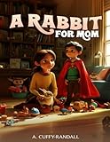 A Rabbit for Mom