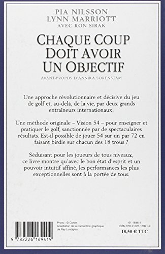 Chaque coup doit avoir un objectif