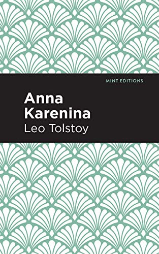 Anna Karenina (Mint Editions (Literary Fiction))