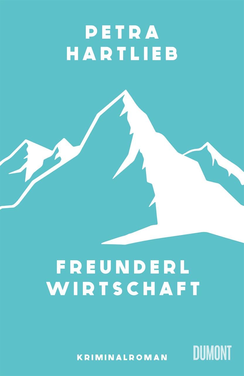 Freunderlwirtschaft: Kriminalroman | 'Ein scharfsinniger Blick auf die österreichische Politik. Unwiderstehlich!' Melanie Raabe