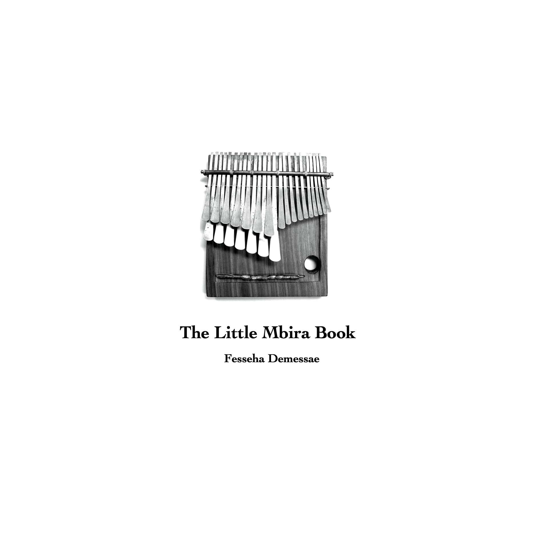 The Little Mbira Book initiation musicale pour vos moments de détente