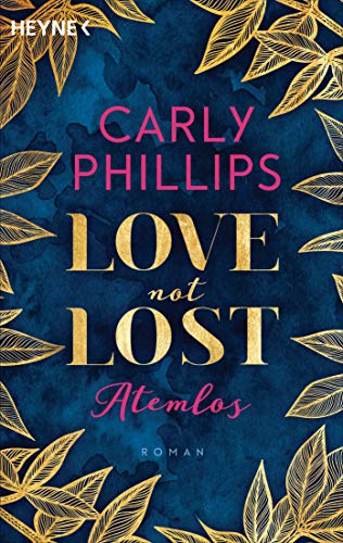 Love not Lost - Atemlos: Roman...