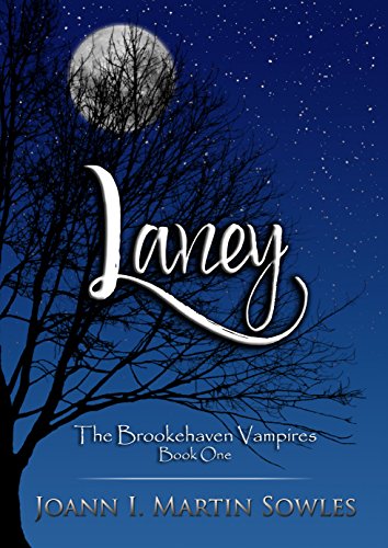 Amazon Com Laney The Brookehaven Vampires Book 1 Ebook Sowles Joann I Martin Kindle Store