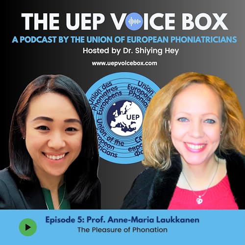 Episode 5: The Pleasure of Phonation with Professor Anne-Maria Laukkanen
