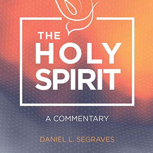 The Holy Spirit by Daniel L. Segraves episode artwork