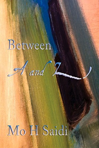  Between A and Z by Saidi, Mo H (2014) Paperback
