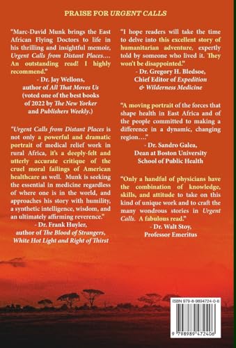 Urgent Calls from Distant Places: An Emergency Doctor's Notes about Life and Death on the Frontiers