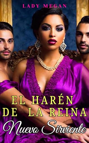 El harén de la reina: Nuevo sirviente: (trios bisexuales en español, mmf, trio hmh, femdom, har...